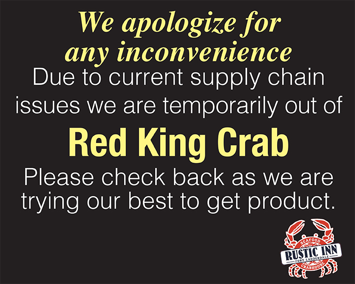 We apolgize for any incconvenience Due to current supply chain issues, we are temporarily out of Red King Crab